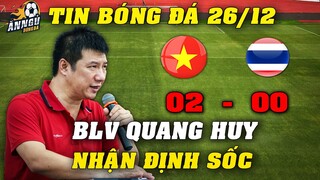 BLV Quang Huy Nhận Định Sốc Trận Bán Kết Lượt Về ĐTVN Vs Thái Lan...Triệu CĐV Vỡ Òa