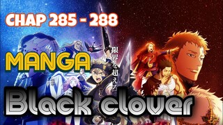 Black Clover "Cỏ ba lá "| Qúa khứ của Nacht và Yami - Asta vs Nahama cùng Lilith | Chapter 285-288.