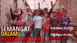 TETAP SEMANGAT WALAU DALAM KESEDERHANAAN, MERDEKA ‼️ - PERLOMBAAN AGUSTUSAN ANAK-ANAK LUCU 2022