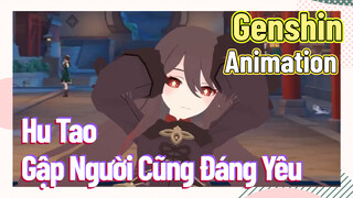 [Genshin, Animation] Hu Tao Gập Người Cũng Đáng Yêu