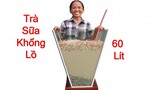 Bà Tân Vlog - Làm Cốc Trà Sữa Khổng Lồ 60 Lít Ăn Mừng 500.000 Subscribe