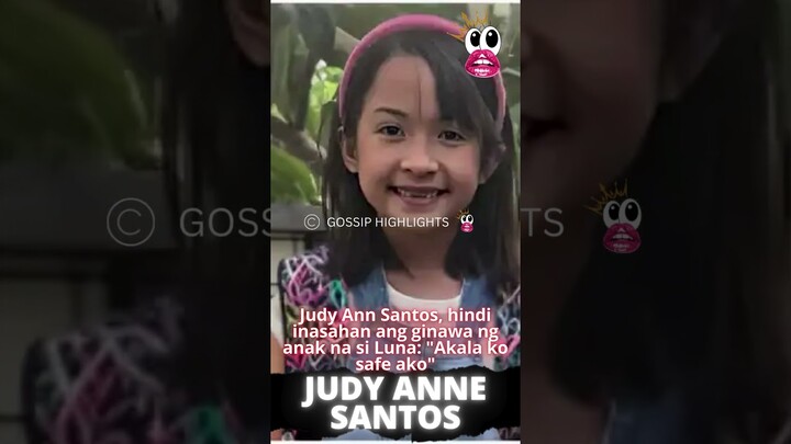 Judy Ann Santos, hindi inasahan ang ginawa ng anak na si Luna: "Akala ko safe ako"