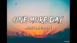 Music Travel Love | cover " One More Day " on Botolan Philippines (Lyrics)