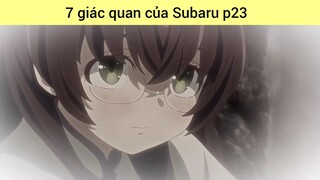 7 giác quan của Subaru p23