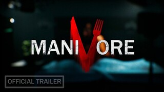 MANIVORE | 官方预告片 (Official Trailer)