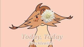 Today, Today 🌸 Frecklewish