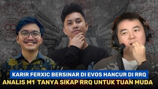 KARIR FERXIC BERSINAR DI EVOS LEGEND HANCUR DI RRQ, ANALIS M1 PERTANYAKAN SIAP UNTUK TUAN MUDA