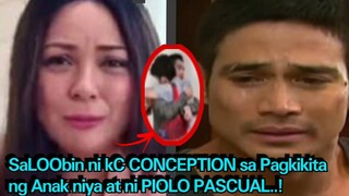 PAG AMIN! KC CONCEPTION may INAMIN sa PAGKIKITA Ng Mag AMA..PIOLO Hindi MAKAPANIWALA!