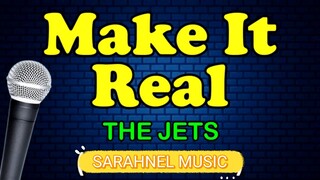 MAKE IT REAL - The Jets (HD Karaoke)