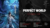 Perfect World Episode 149 | 1080p Sub Indo