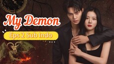 MY DEMON Episode 2 sub indo