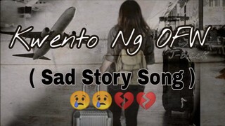 Kwento Ng OFW - J-black ( Sad Story Song ) Lyrics Video