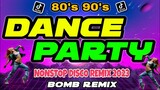 NONSTOP 80s and 90s DANCE PARTY REMIX | BOMB REMIX
