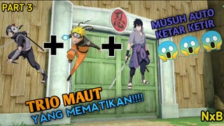 TRIO MAU YANG MEMATIKAN!!! 😱😱 | Naruto X Boruto Ninja Voltage