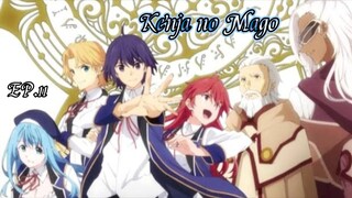 Kenja no Mago หลานจอมปราชญ์ ตอนที่ 11 [ซับไทย]