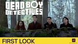 Dead Boy Detectives Netflix Cast, Plot, Release Date