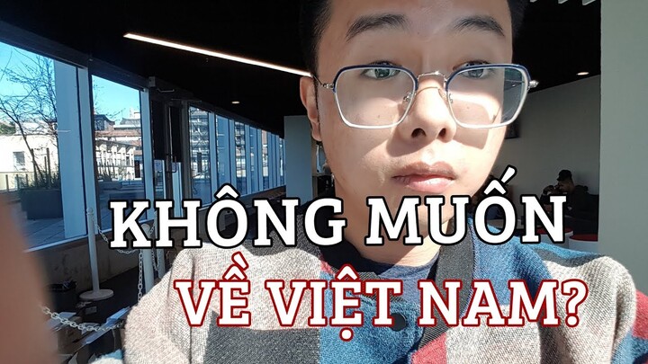 KHÔNG MUỐN VỀ VIỆT NAM? // Cuộc Sống Canada - Vlog 17