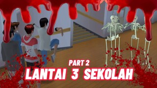 Lantai 3 Sekolah Part 2 || Sakura School Simulator || Film Horor || Hantu || Sakura Horor