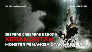 JEEPERS CREEPERS REBORN | MONSTER GANAS PEMBURU OTAK MANUSIA