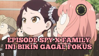 Episode 18 Spy X Family Bikin banyak penggemarnya gagal fokus #VCreators