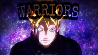 Boruto 「AMV」Warriors