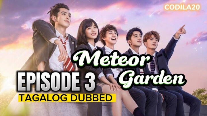 Meteor Garden Episode 3 Tagalog
