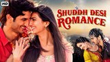 Shuddh Desi Romance (2013)