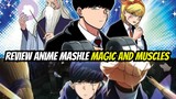 Review Anime Mashle Magic And Muscles - Anime Terbaru April 2023