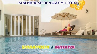 PHOTO SESSION OM OM & BOCIL - SHIRAHOSHI & MIHAWK