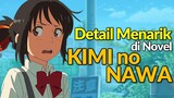 20 Detail Menarik di Novel Kimi no Nawa + Impresi #MeganeTalk