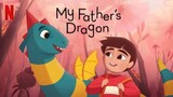 My Fathers Dragon (Hindi) 1080p