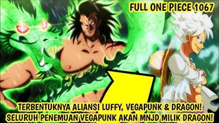 FULL OP 1067 - EPIC! TERBENTUKNYA ALIANSI LUFFY, VEGAPUNK & DRAGON UTK MELAWAN PEMERINTAH DUNIA!