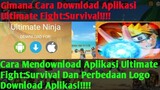 Ultimate Fight:Survival Cara Mendownload Aplikasi Ultimate Fight:Survival!!!!