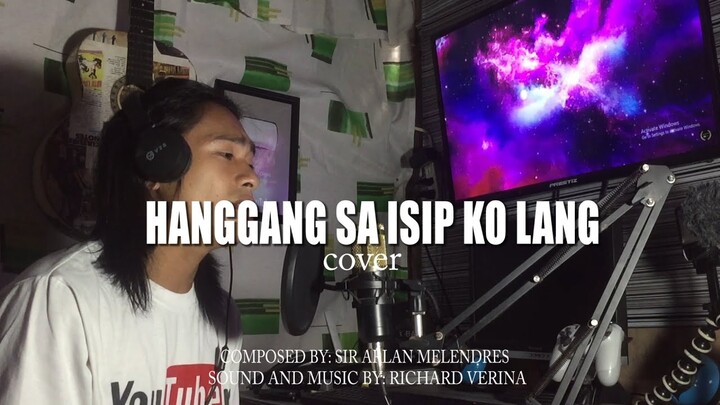 HANGGANG SA ISIP KO LANG -ARLAN MELENDRES (COVER) || A HIMIG HANDOG ENTRY