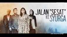 Jalan Sesat Ke Syurga Episod 13