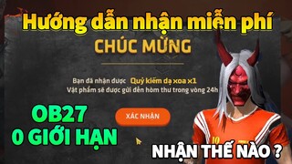 [Free Fire] Hướng dẫn nhận miễn phí Quỷ Kiếm Dạ Xoa Tại OB27 0 giới hạn