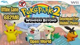 PokePark 2 : Wonders Beyond Game On Android Phone | Full Tagalog Tutorial | Tagalog Gameplay