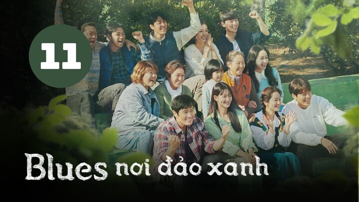 Tập 11| Blues Nơi Đảo Xanh - Our Blues (Lee Byung-hun, Shin Min-a, Kim Woo-bin,...).