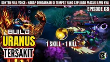 BUILD URANUS TERSAKIT (1 SKILL = 1 KILL).MLBB/MOBILE LEGENDS