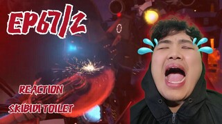 Reaction skibidi toilet 67/2 ช่วยบอกป๋าทีว่านี่ไม่ใช่เรื่องจริง