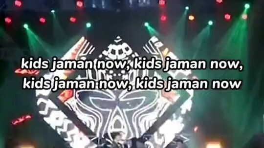 kids jaman now