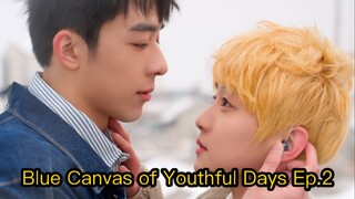 Blue Canvas of Youthful Days Ep.2 Eng Sub