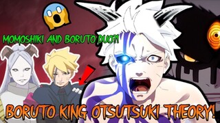 BAKIT MAGIGING KAKAMPI NI BORUTO SI MOMOSHIKI?😱 | BORUTO MAGIGING OTSUTSUKI KING! | BORUTO  THEORY