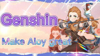 Make Aloy great