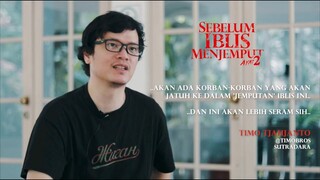 Bocoran Tentang SEBELUM IBLIS MENJEMPUT AYAT 2 dari Timo Tjahjanto Part 1