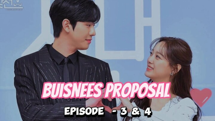 Business Proposal Episode 3 & 4 Explained in Hindi || Korean drama Explained in Hindi||