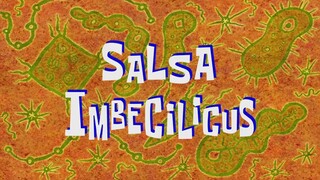 SalSa Imbecilicus | Spongebob Bahasa Indonesia