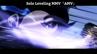 Solo Leveling MMV「AMV」Hay Nhất