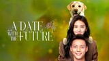 A Date With The Future _ Eps 32 sub Indonesia