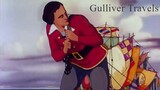 Gulliver Travels Animated Movie | Adventure & Comedy | 格列佛游记动画电影 | ガリバー旅行記アニメーション映画